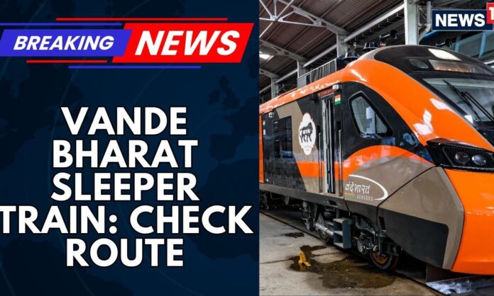 vande-bharat-sleeper-train-to-start-before-diwali-on-this-route,-check-details-|-pm-modi-|-news18
